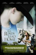 Watch All Roads Lead Home Primewire