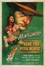Watch Ride the Pink Horse Primewire