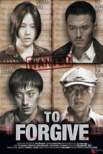 Watch To Forgive (Cha Wu Ci Ren) Primewire