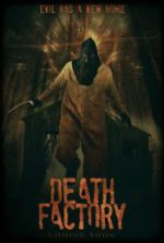 Watch Death Factory Primewire
