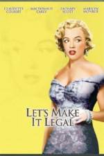 Watch Let's Make It Legal Primewire