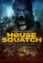 Watch House Squatch Primewire
