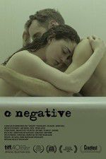 Watch O Negative Primewire