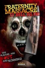 Watch Fraternity Massacre at Hell Island Primewire