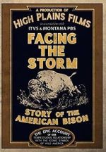 Watch Facing the Storm: Story of the American Bison Primewire