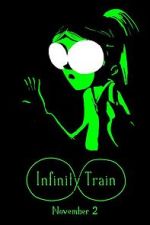 Watch Infinity Train (TV Short 2016) Primewire