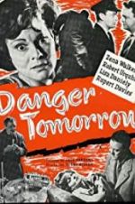 Watch Danger Tomorrow Primewire