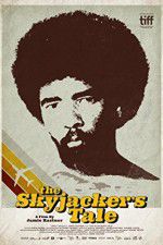 Watch The Skyjackers Tale Primewire