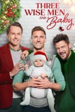 Watch Three Wise Men and a Baby Primewire