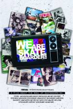 Watch We Are Skateboarders Primewire