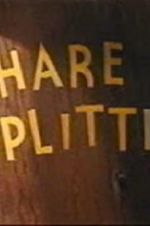 Watch Hare Splitter Primewire