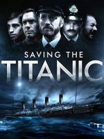 Watch Saving the Titanic Primewire