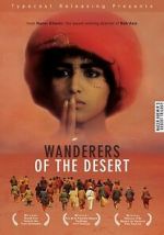 Watch Wanderers of the Desert Primewire