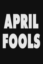 Watch April Fools Primewire