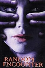 Watch Random Encounter Primewire