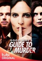 Watch Good Wife's Guide to Murder Primewire