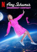 Watch Amy Schumer: Emergency Contact Primewire