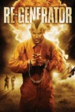 Watch Re-Generator Primewire