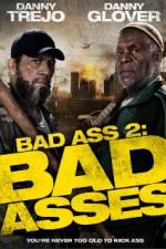Watch Bad Asses Primewire