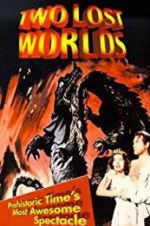 Watch Two Lost Worlds Primewire