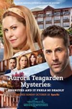 Watch Aurora Teagarden Mysteries: Reunited and it Feels So Deadly Primewire