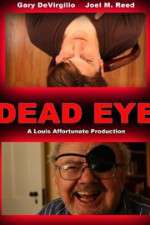 Watch Dead Eye Primewire