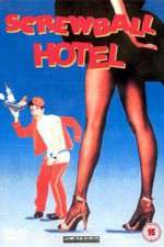 Watch Screwball Hotel Primewire