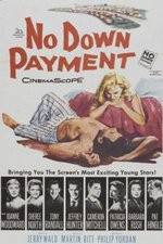Watch No Down Payment Primewire