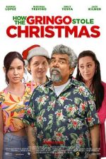 Watch How the Gringo Stole Christmas Primewire