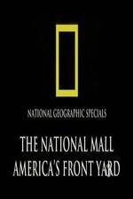 Watch The National Mall Americas Front Yard Primewire
