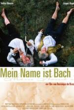 Watch My Name Is Bach Primewire