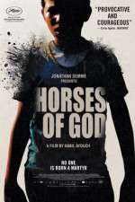 Watch Horses of God Primewire