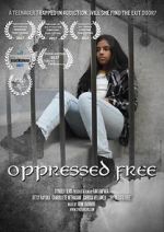 Watch Oppressed Free Primewire