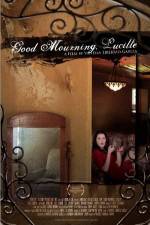 Watch Good Mourning, Lucille Primewire