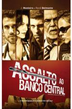 Watch Assalto ao Banco Central Primewire