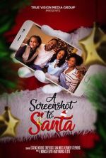 Watch A Screenshot to Santa Primewire