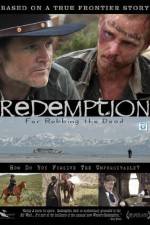 Watch Redemption: For Robbing the Dead Primewire