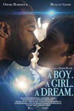 Watch A Boy. A Girl. A Dream. Primewire