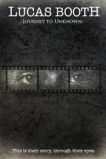 Watch Lucas Booth Journey to Unknown Primewire