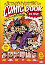 Watch Comic Book: The Movie Primewire