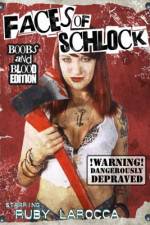 Watch Faces of Schlock Primewire