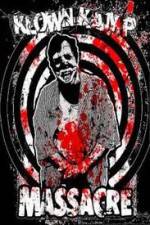 Watch Klown Kamp Massacre Primewire