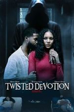 Watch Twisted Devotion Primewire