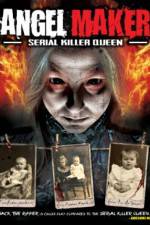 Watch Angel Maker: Serial Killer Queen Primewire