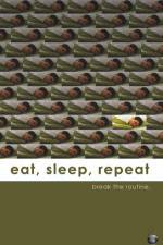 Watch Eat Sleep Repeat Primewire
