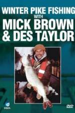 Watch Winter Pike Fishing With Des Taylor And Mick Brown Primewire