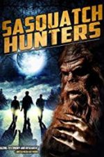 Watch Sasquatch Hunters Primewire