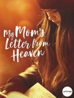 Watch My Mom\'s Letter from Heaven Primewire