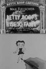 Watch Betty Boop\'s Rise to Fame (Short 1934) Primewire