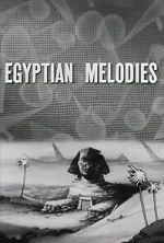 Watch Egyptian Melodies (Short 1931) Primewire